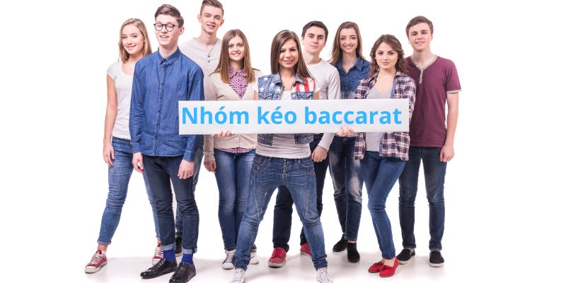 Tổng quan chi tiết về nhóm kéo Baccarat tại 8DAY